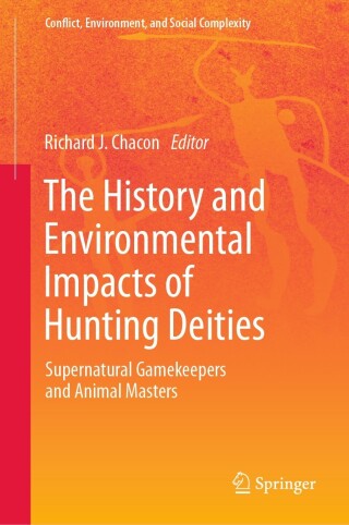 The History and Environmental Impacts of Hunting Deities