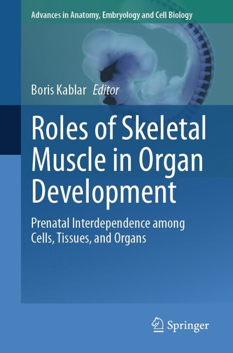 Cover image for book Roles of Skeletal Muscle in Organ Development