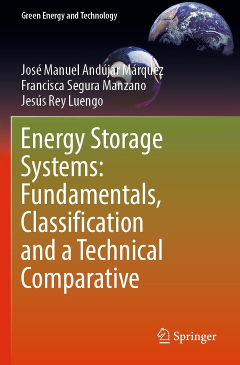 Cover image for book Energy Storage Systems: Fundamentals, Classification and a Technical Comparative