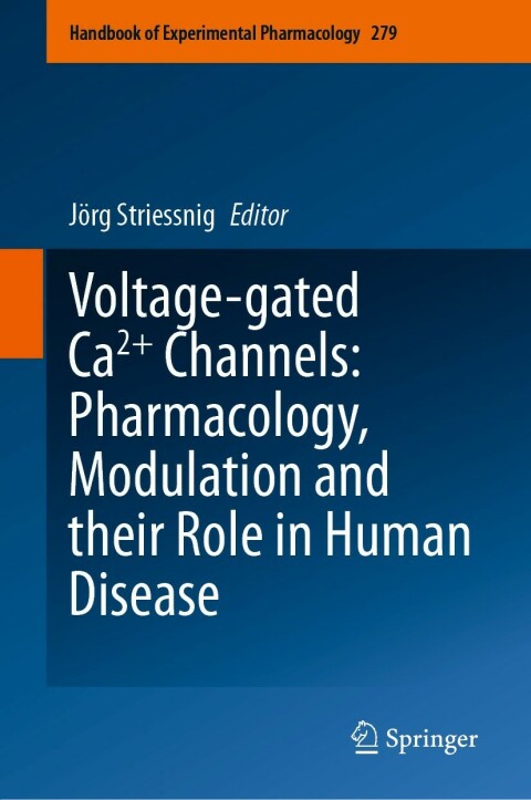 Cover image for book Voltage-gated Ca2+ Channels: Pharmacology, Modulation and their Role in Human Disease