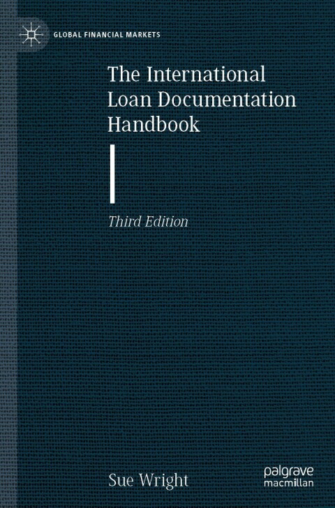 The International Loan Documentation Handbook 