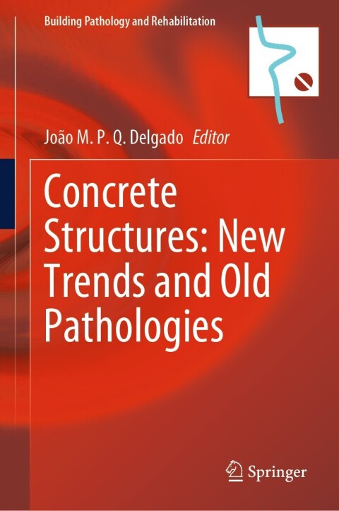 Cover image for book Concrete Structures: New Trends and Old Pathologies