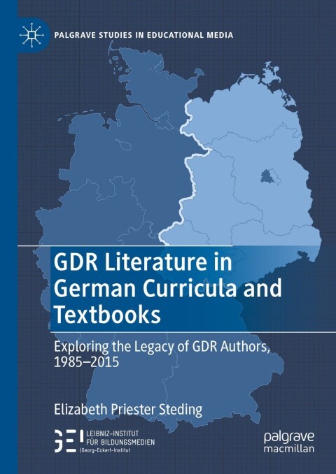 Cover image for book GDR Literature in German Curricula and Textbooks