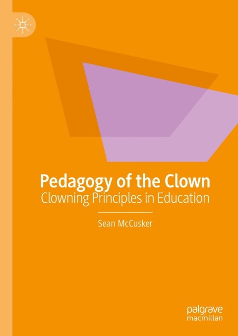 Cover image for book Pedagogy of the Clown
