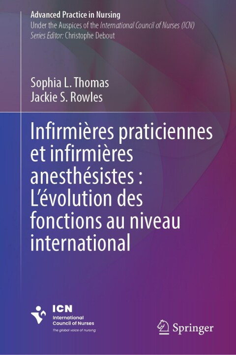 Cover image for book Infirmières praticiennes et infirmières anesthésistes : L’évolution des fonctions au niveau international