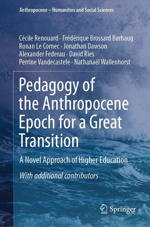 Cover image for book Pedagogy of the Anthropocene Epoch for a Great Transition