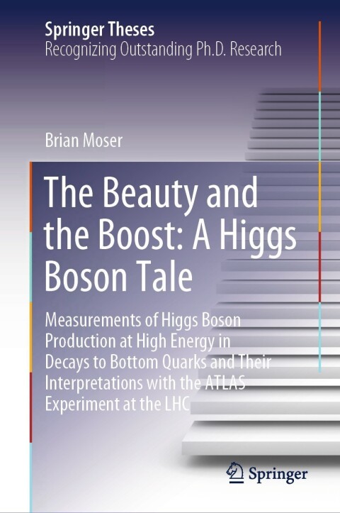 Cover image for book The Beauty and the Boost: A Higgs Boson Tale