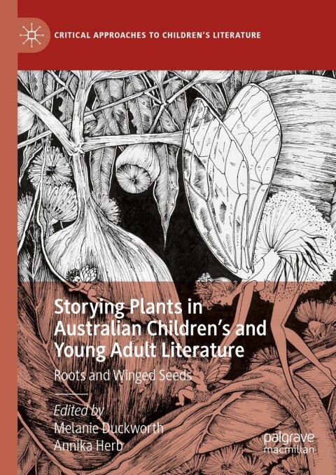 Cover image for book Storying Plants in Australian Children’s and Young Adult Literature
