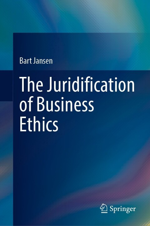Cover image for book The Juridification of Business Ethics