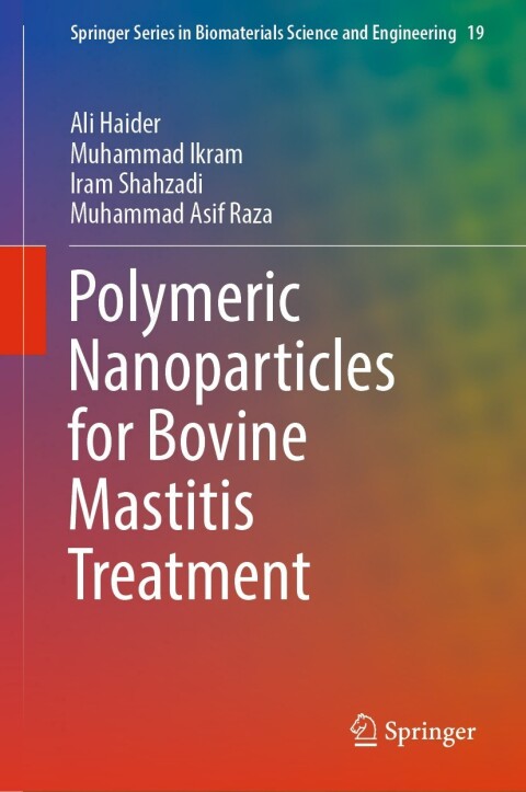 Polymeric Nanoparticles for Bovine Mastitis Treatment 