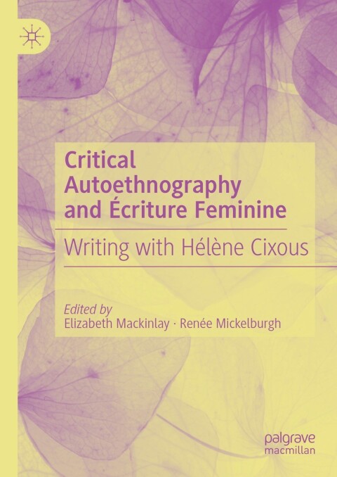 Cover image for book Critical Autoethnography and Écriture Feminine