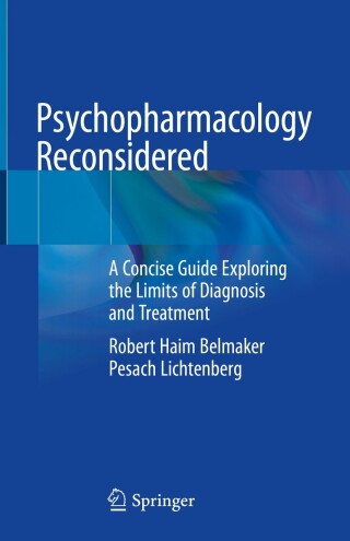 Psychopharmacology Reconsidered