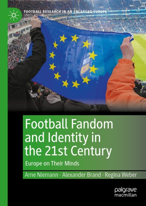 Cover image for book Football Fandom and Identity in the 21st Century