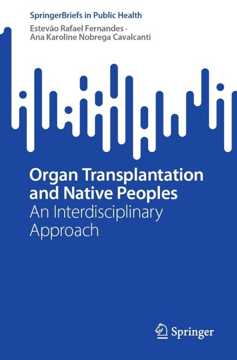 Cover image for book Organ Transplantation and Native Peoples
