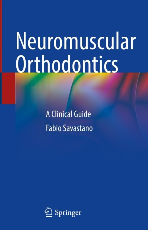 Cover image for book Neuromuscular Orthodontics