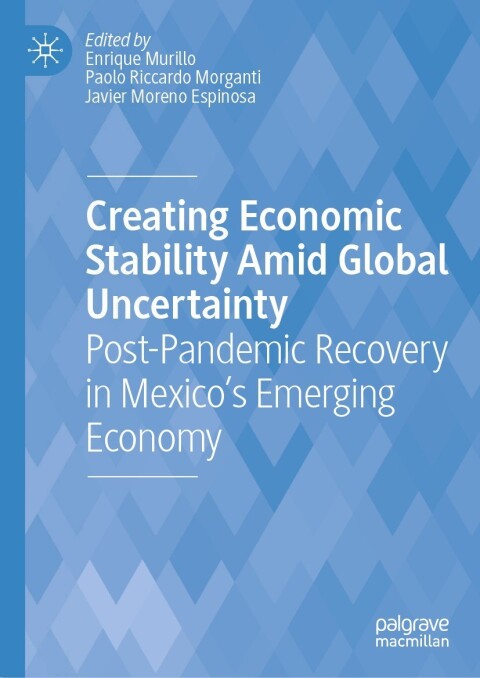 Cover image for book Creating Economic Stability Amid Global Uncertainty