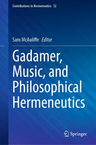 Gadamer, Music, and Philosophical Hermeneutics