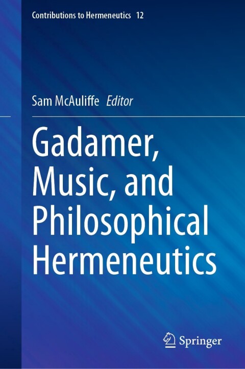 Cover image for book Gadamer, Music, and Philosophical Hermeneutics