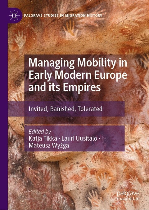 Cover image for book Managing Mobility in Early Modern Europe and its Empires