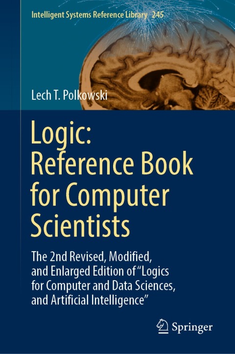 Logic: Reference Book for Computer Scientists 
