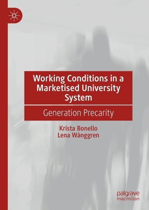 Cover image for book Working Conditions in a Marketised University System