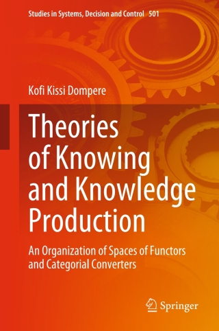 Theories of Knowing and Knowledge Production