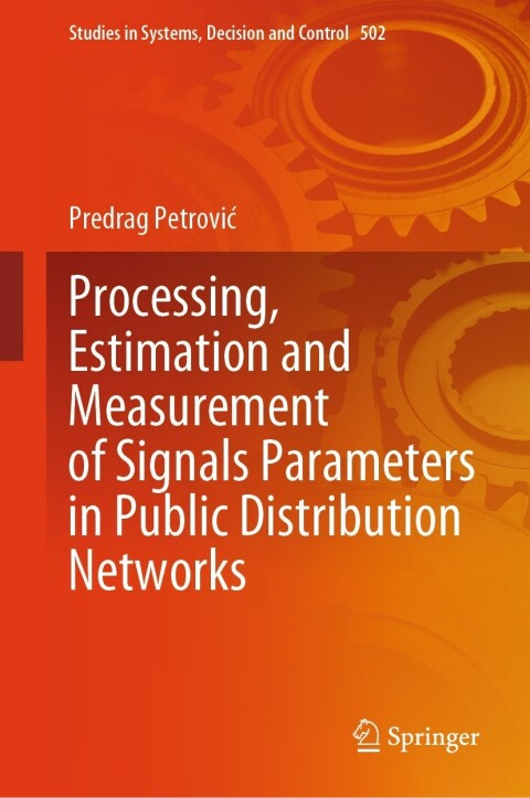 Cover image for book Processing, Estimation and Measurement of Signals Parameters in Public Distribution Networks
