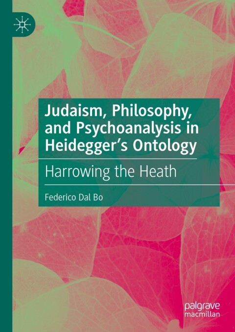 Cover image for book Judaism, Philosophy, and Psychoanalysis in Heidegger’s Ontology