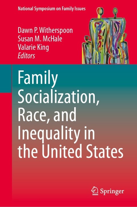 Cover image for book Family Socialization, Race, and Inequality in the United States
