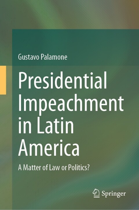 Cover image for book Presidential Impeachment in Latin America