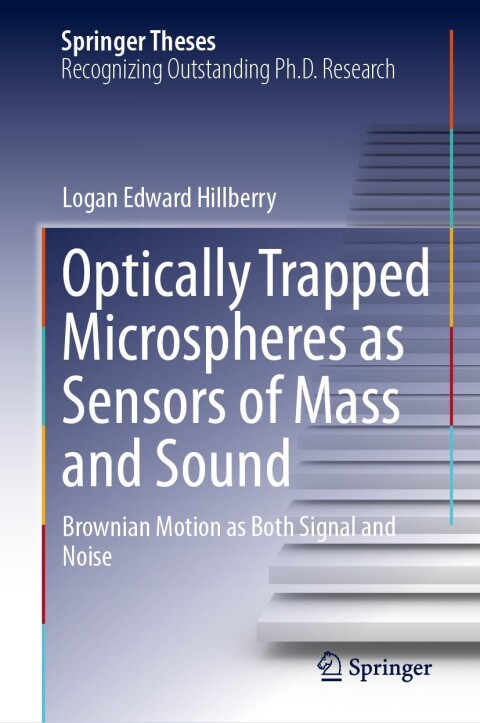 Cover image for book Optically Trapped Microspheres as Sensors of Mass and Sound