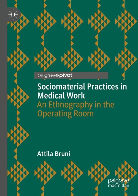 Cover image for book Sociomaterial Practices in Medical Work