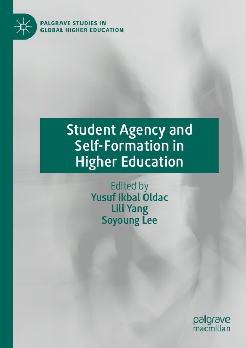 Cover image for book Student Agency and Self-Formation in Higher Education