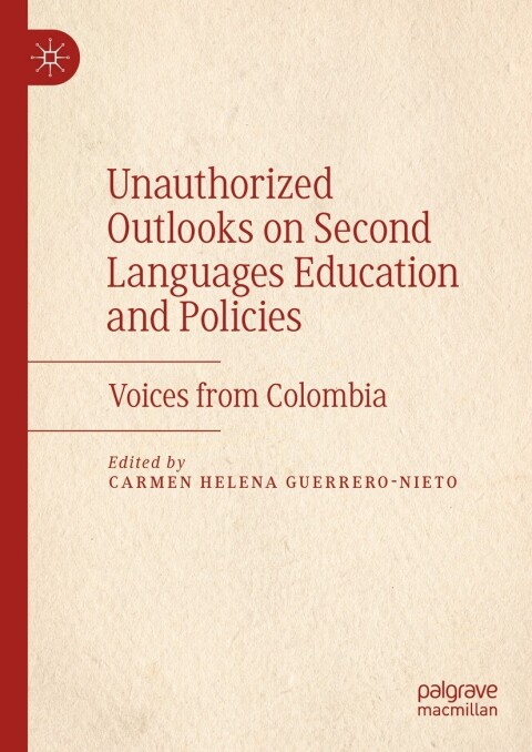 Cover image for book Unauthorized Outlooks on Second Languages Education and Policies