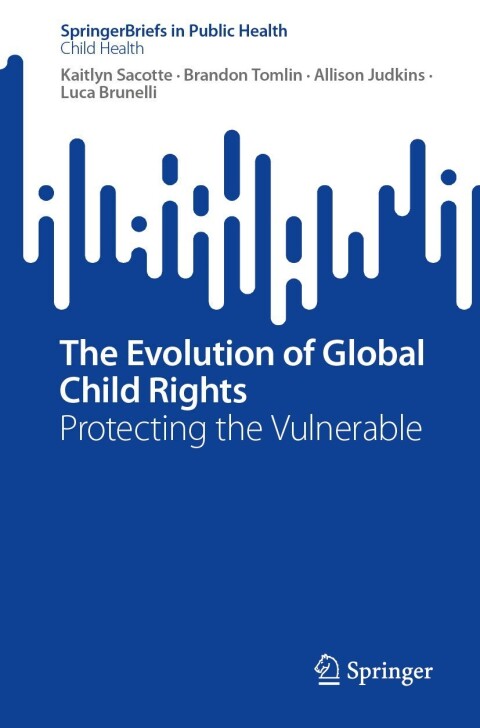 Cover image for book The Evolution of Global Child Rights