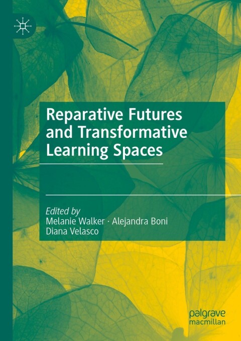 Cover image for book Reparative Futures and Transformative Learning Spaces