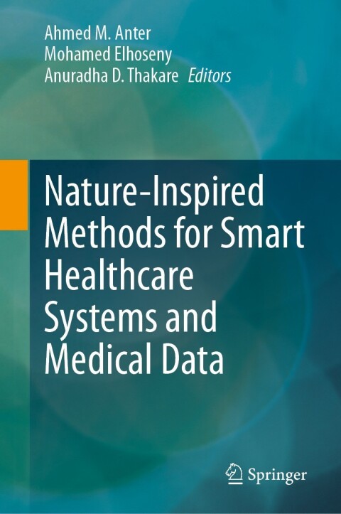 Cover image for book Nature-Inspired Methods for Smart Healthcare Systems and Medical Data