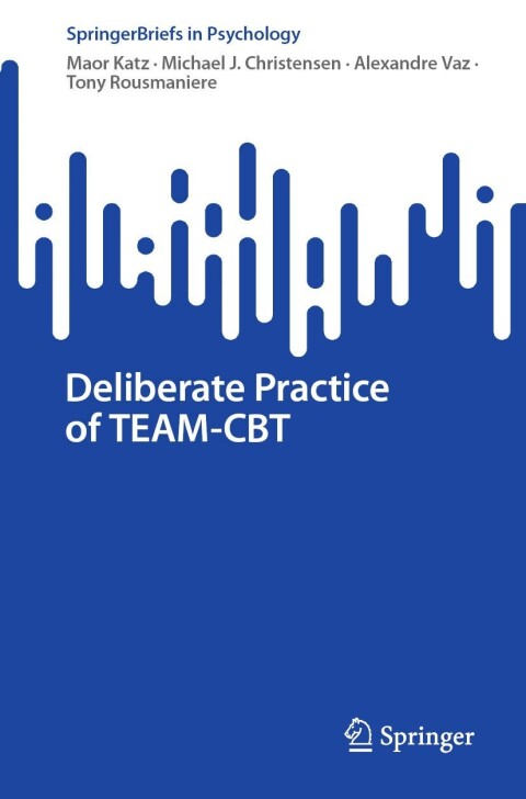 Deliberate Practice of TEAM-CBT 