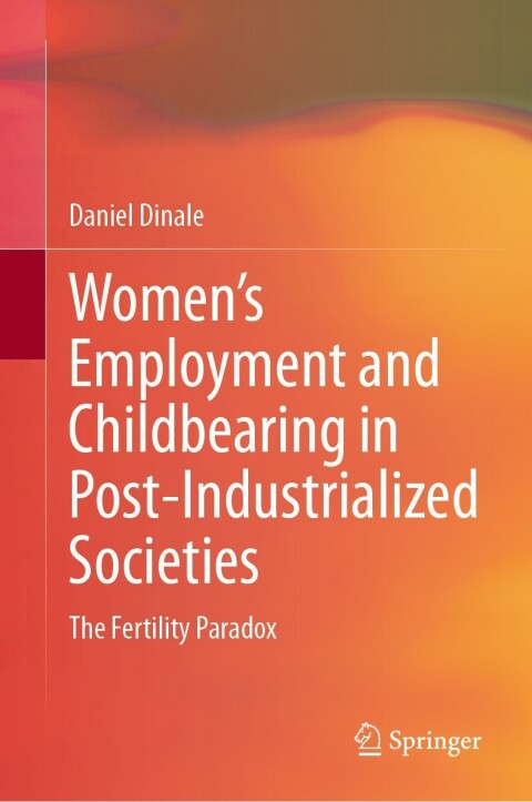 Cover image for book Women’s Employment and Childbearing in Post-Industrialized Societies
