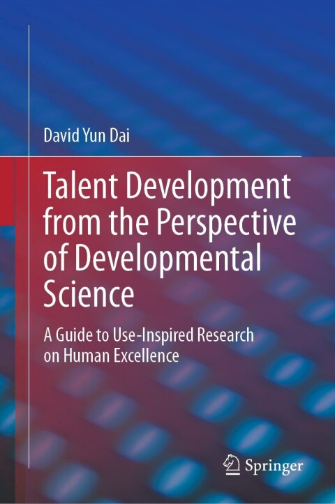 Talent Development from the Perspective of Developmental Science 