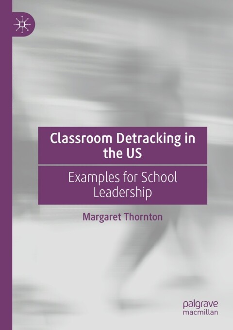 Cover image for book Classroom Detracking in the US