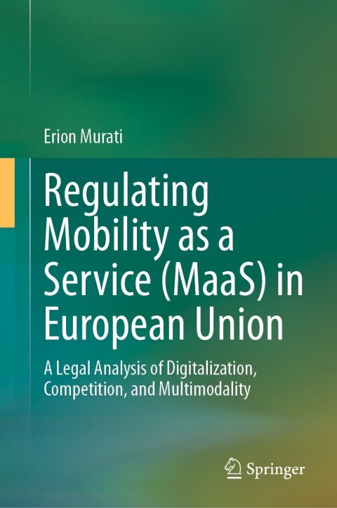 Cover image for book Regulating Mobility as a Service (MaaS) in European Union