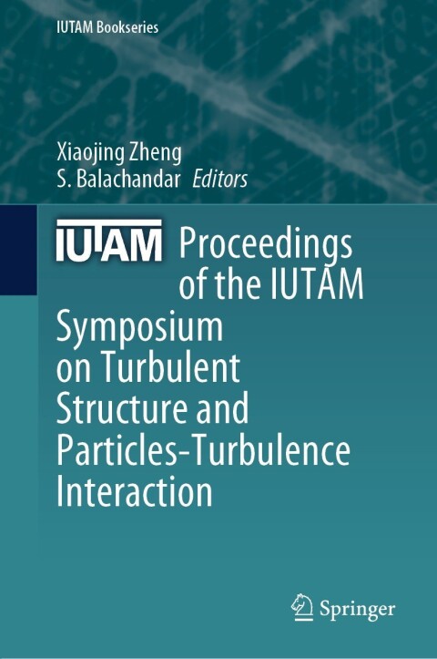 Cover image for book Proceedings of the IUTAM Symposium on Turbulent Structure and Particles-Turbulence Interaction