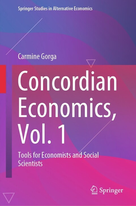 Cover image for book Concordian Economics, Vol. 1
