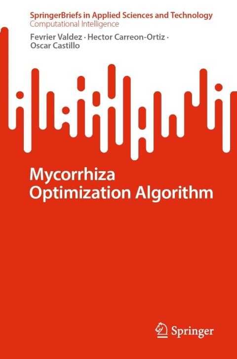Mycorrhiza Optimization Algorithm 