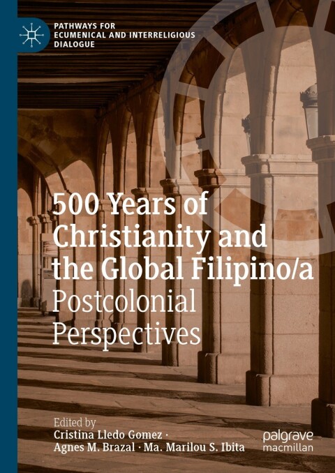 Cover image for book 500 Years of Christianity and the Global Filipino/a
