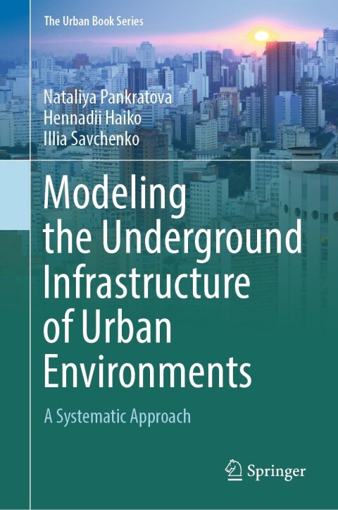 Cover image for book Modeling the Underground Infrastructure of Urban Environments