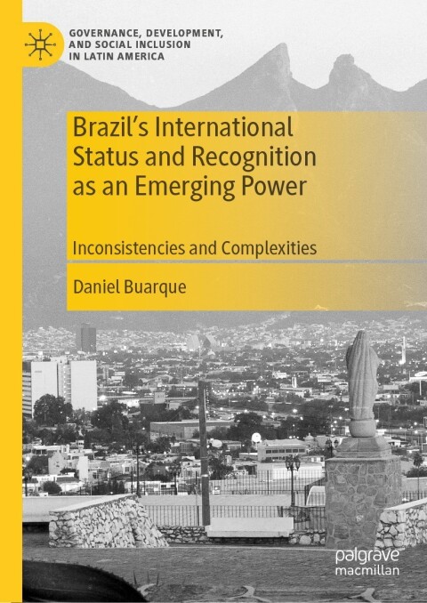 Cover image for book Brazil’s International Status and Recognition as an Emerging Power