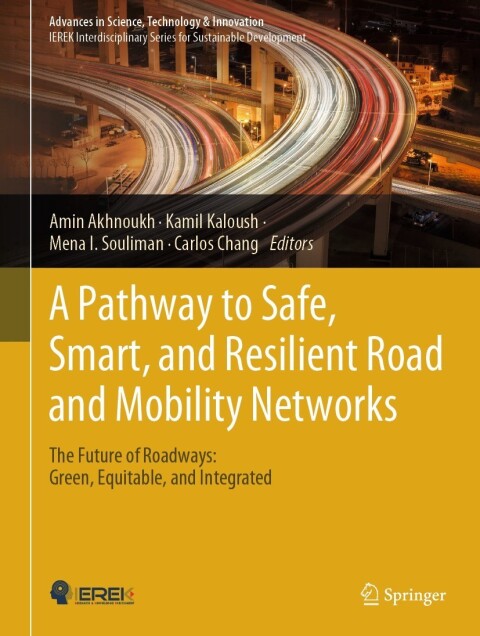 Cover image for book A Pathway to Safe, Smart, and Resilient Road and Mobility Networks