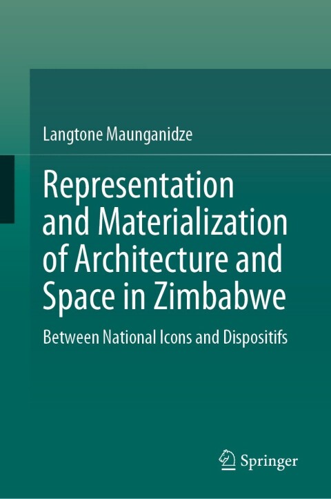 Cover image for book Representation and Materialization of Architecture and Space in Zimbabwe
